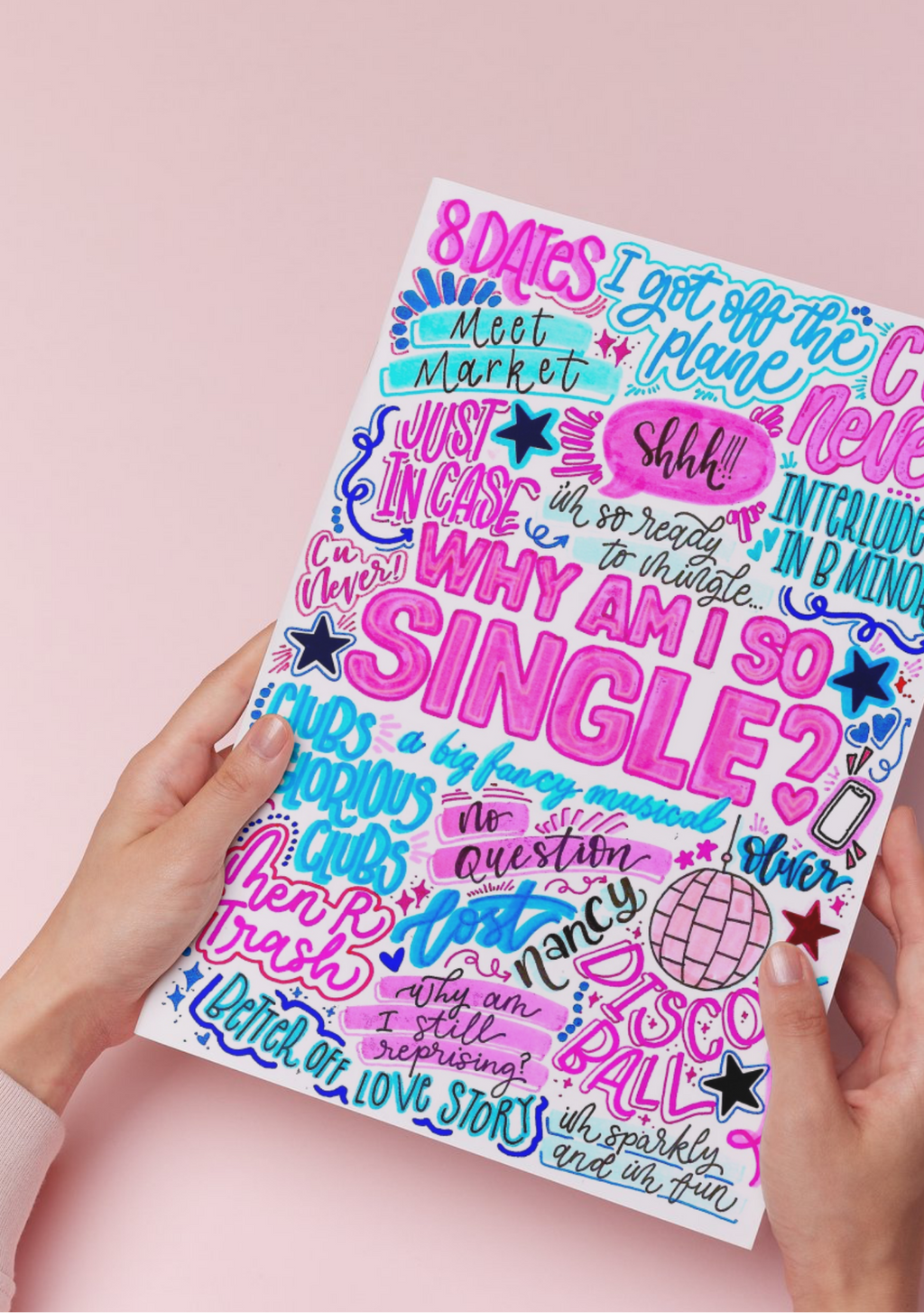 Why am I So Single - Musical Inspired Glossy Print - Originally Hand Drawn