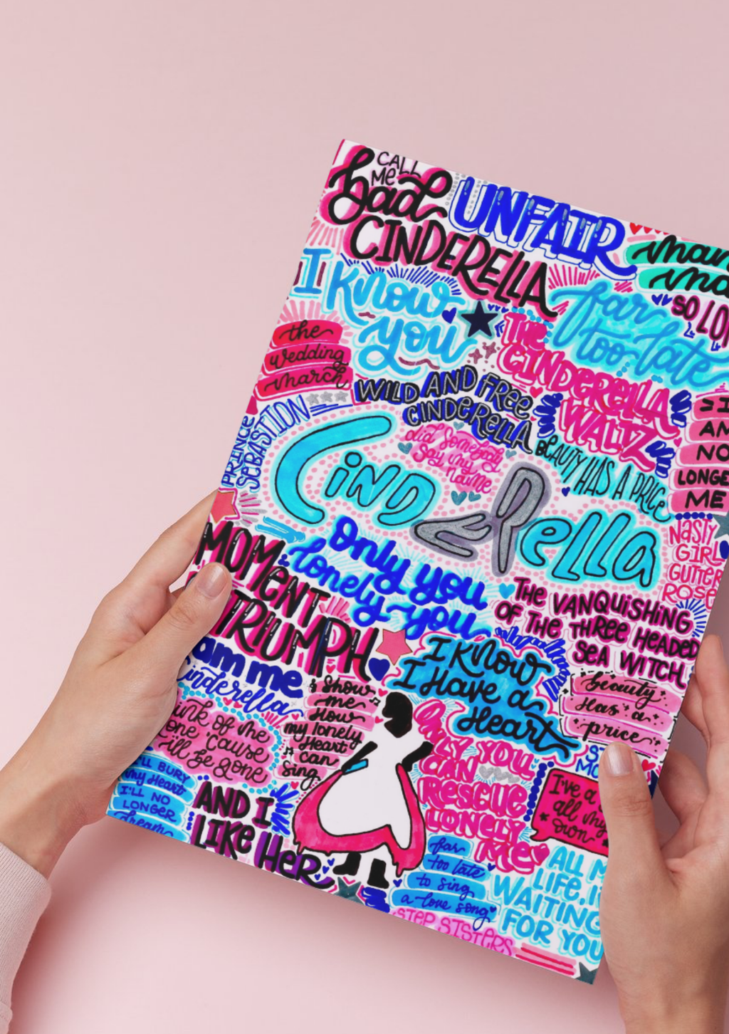 Bad Cinderella- Musical Inspired Glossy Print - Originally Hand Drawn