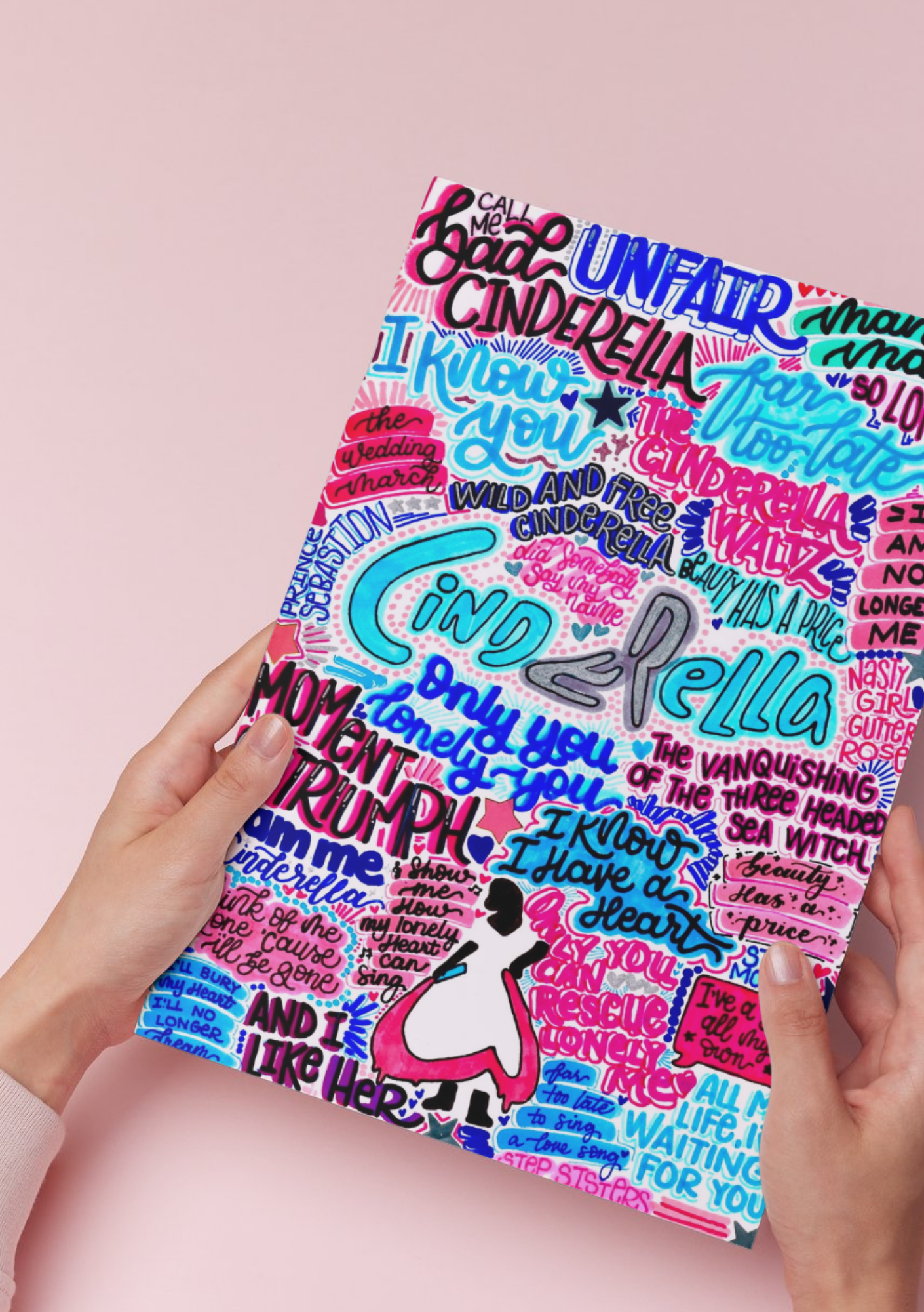 Bad Cinderella- Musical Inspired Glossy Print - Originally Hand Drawn