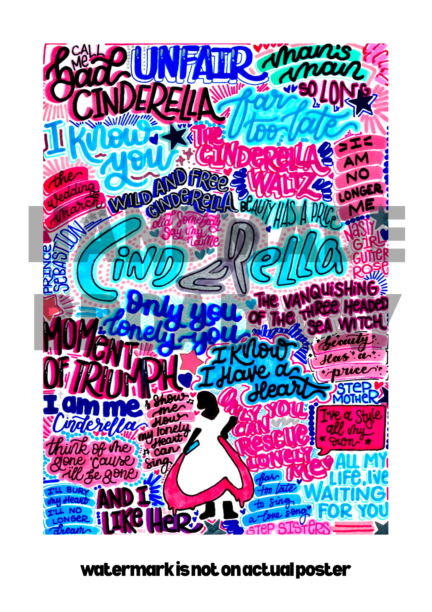 Bad Cinderella- Musical Inspired Glossy Print - Originally Hand Drawn