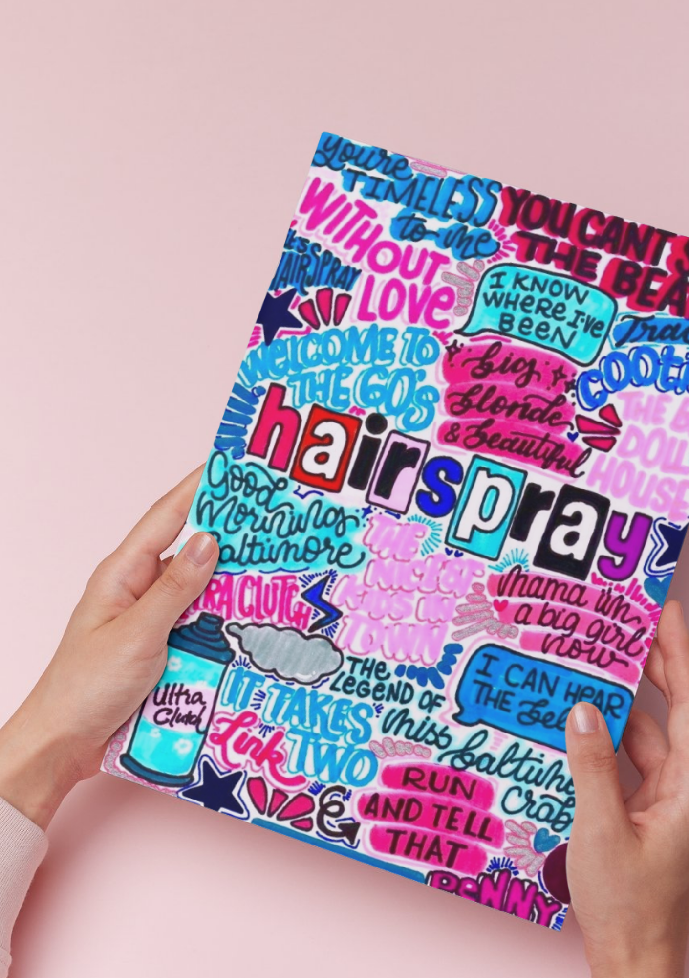 Hairspray- Musical Inspired Glossy Print - Originally Hand Drawn